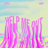 Little Hurt Releases New Track For 'Help Me Out' Photo