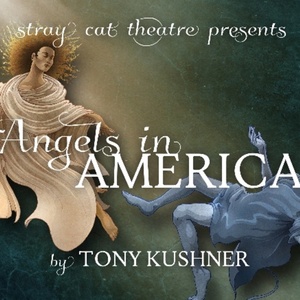 Review: ANGELS IN AMERICA at Stray Cat Theatre Photo