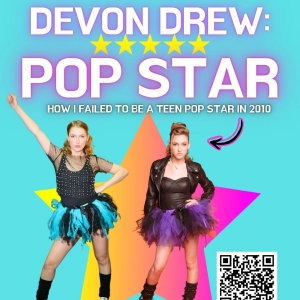 Failed Pop Star Devon Drew Has The Biggest Comeback Of Her Career at Edinburgh Fringe Photo