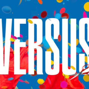 VERSUS World Premiere to Open at The Theatre Centre in November Photo
