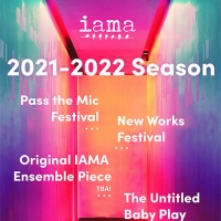 IAMA Theatre Company Explores What It Means To Make Theater With 2021-22 Season Photo