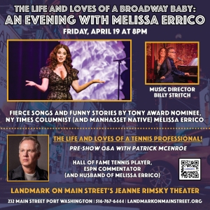 Melissa Errico Brings THE LIFE AND LOVES OF A BROADWAY BABY To Her Hometown Next Week!
