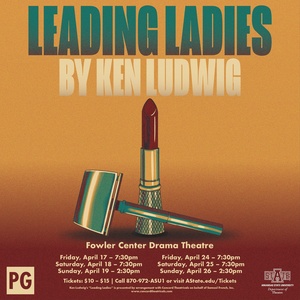 Arkansas State University Will Present Ken Ludwig's LEADING LADIES to Close 2025-2026 Photo