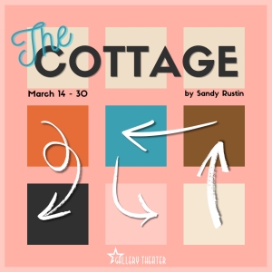 THE COTTAGE Opens at Gallery Theater Next Week