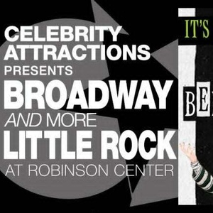 Celebrity Attractions 2026-2027 Broadway Season Set For Robinson Center in Little Roc Photo
