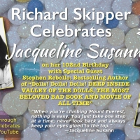 Richard Skipper Celebrates Jacqueline Susann on her 102nd Birthday With Best selling…