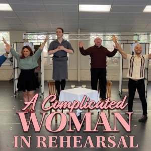 Video: Watch Footage of A COMPLICATED WOMAN in Rehearsal at Goodspeed