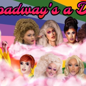 BROADWAY'S A DRAG Set for 54 Below Next Month Photo