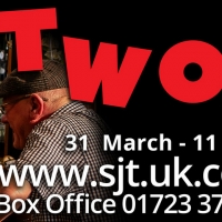 Jim Cartwright's TWO Comes To Hull Truck Theatre and Scarborough's Stephen Joseph The Video