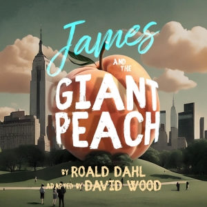 Review: JAMES AND THE GIANT PEACH at UT Department Of Theatre And Dance