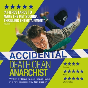 Summer Theatre Sale: Tickets from £25 for ACCIDENTAL DEATH OF AN ANARCHIST