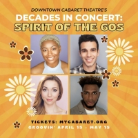 DECADES IN CONCERT: Spirit Of The 60s to Open At Downtown Cabaret Theatre Next Month Photo