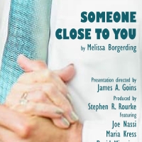 Stephen R. Rourke Presents A Staged Reading of Melissa Borgerding's SOMEONE CLOSE TO YOU Photo