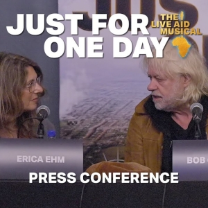 Video: Bob Geldof, Luke Sheppard, and Jamie Wilson Talk Live Aid Musical JUST FOR ONE Video