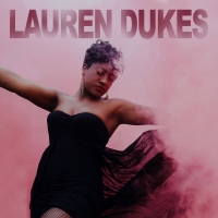 Lauren Dukes Announces Debut Self-Titled EP Out Sept. 2 Photo