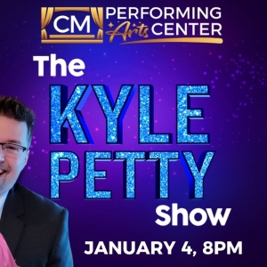 THE KYLE PETTY SHOW LIVE to Play The Noel S. Ruiz Theatre At CM Performing Arts Center in  Photo