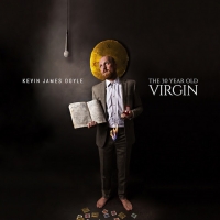 New Comedy Special From Kevin James Doyle THE 30 YEAR OLD VIRGIN Out Oct. 6 Photo