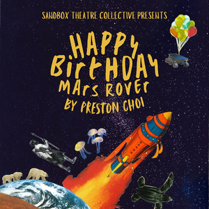 Sandbox Theatre Collective Set To Produce HAPPY BIRTHDAY MARS ROVER Photo