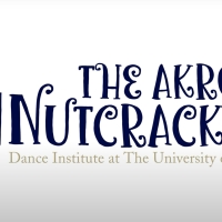 THE AKRON NUTCRACKER Returns To EJ Thomas Hall This Holiday Season Video