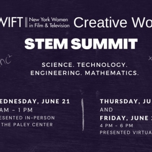 New York Women In Film & Television to Present 2023 NYWIFT Creative Workforce STEM…