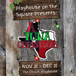 Playhouse on the Square Rings in the Holidays with A TUNA CHRISTMAS Photo