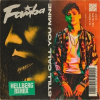 Hellberg Releases Remix of Famba's 'Still Call You Mine' Photo