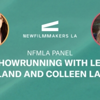 NewFilmmakers LA Presents Panel on TV Showrunning with Leslye Headland and Colleen La Photo