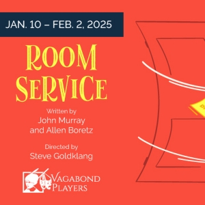 ROOM SERVICE Comes to Vagabond Players Next Month Photo