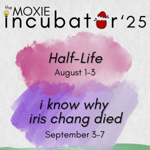 Moxie Arts NY Unveils Three 2025 Moxie Incubator Productions Photo