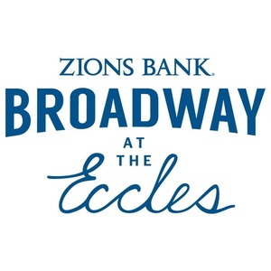 Broadway at the Eccles Contributes Millions Economic Activity to Salt Lake City Photo
