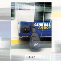 Guitarist Gene Ess Releases New Album AH-BOP Photo