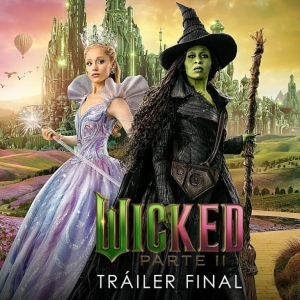 WATCH: Trailer final de WICKED: FOR GOOD Photo