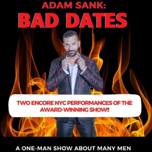 Review: Adam Sanks BAD DATES Is Queer Comedy Gold Photo