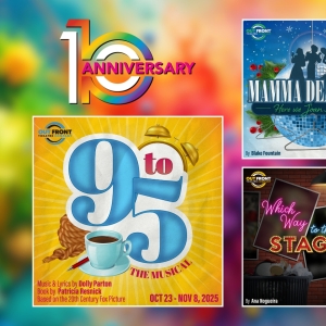 9 TO 5 THE MUSICAL and More Set for Front Theatre Company's 10th Anniversary Season Photo