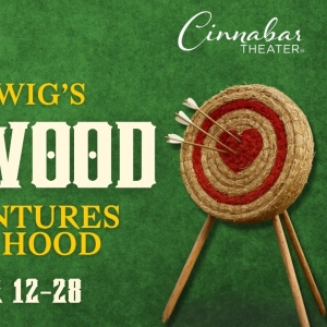 Cinnabar Theaterto Presents Ken Ludwigs SHERWOOD: THE ADVENTURES OF ROBIN HOOD Photo