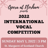 Opera At Florham Presents 2022 International Vocal Competition
