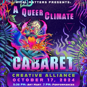 Vital Matters to Present A QUEER CLIMATE CABARET & More Photo