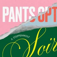 Laurie Metcalf, John Malkovich and More to Take Part in PANTS OPTIONAL: A STEPPENWOLF Photo