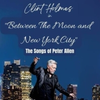 Feature: CLINT HOLMES HONORS PETER ALLEN IN BETWEEN THE MOON AND NEW YORK CITY at Myr Photo