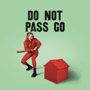 Review: DO NOT PASS GO, Platform Glasgow