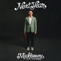 Macklemore Reunites With Ryan Lewis for New Single 'Next Year'