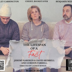 THE LIFESPAN OF A FACT To Be Presented At Parsippany Arts Center Photo