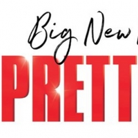 PRETTY WOMAN: THE MUSICAL is Coming to the Citizens Bank Opera House January 2022