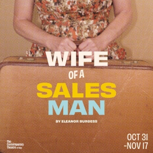 WIFE OF A SALESMAN to be Presented at The Contemporary Theatre of Ohio Photo