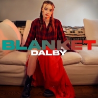 VIDEO: Dalby Drops New Music Video for Single 'BLANKET' Photo