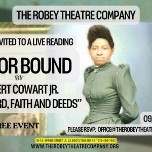 HONOR BOUND Comes to The Robey Theatre in September