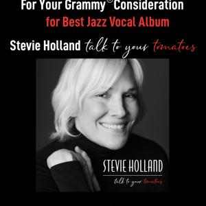 Stevie Holland Releases TALK TO YOUR TOMATOES Jazz Album Photo
