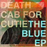 Death Cab for Cutie Announces THE BLUE EP Photo