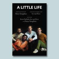 Nick Hern Books To Publish The Stage Adaptation Of A LITTLE LIFE Photo
