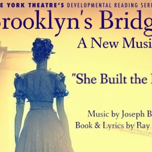 The York Theatre Company to Present Developmental Reading of BROOKLYN'S BRIDGE, A NEW Photo